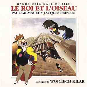 Wojciech Kilar - Le Roi Et L'Oiseau FLAC