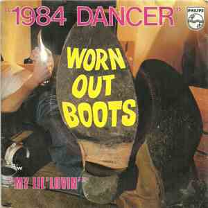 Worn Out Boots - " 1984 Dancer " / " My Lil' Lovin' " FLAC