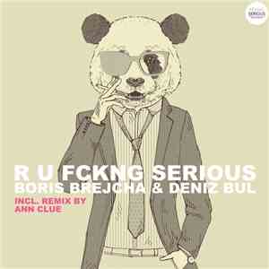 Boris Brejcha & Deniz Bul - R U Fckng Serious FLAC