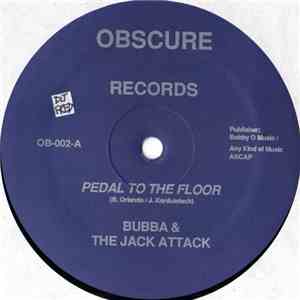 Bubba & The Jack Attack - Pedal To The Floor FLAC
