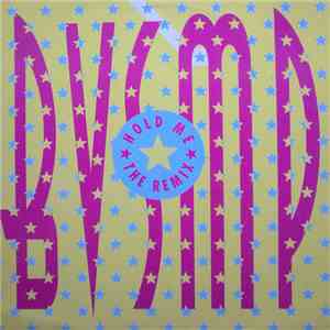 B.V.S.M.P. - Hold Me The Remix FLAC
