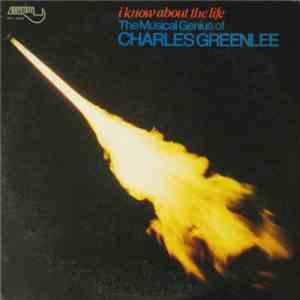 Charles Greenlee - I Know About The Life FLAC