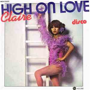 Claire - High On Love FLAC