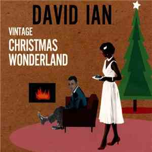 David Ian  - Vintage Christmas Wonderland FLAC