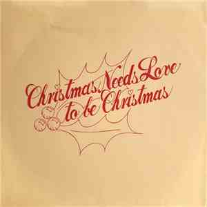 Don McClintock - Christmas Needs Love To Be Christmas FLAC