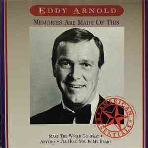 Eddy Arnold - Memories Are Made Of This FLAC