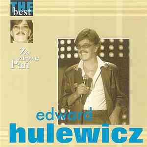 Edward Hulewicz - Za Zdrowie Pań FLAC