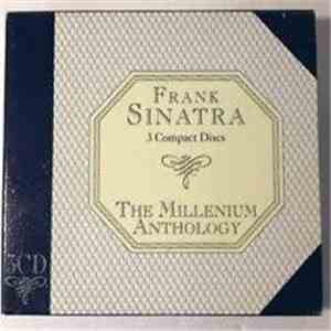 Frank Sinatra - The Millenium Anthology FLAC