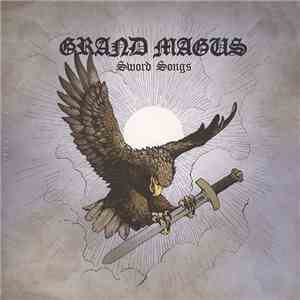 Grand Magus - Sword Songs FLAC