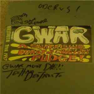 Gwar - A Surprising Burst Of Chocolaty Fudge Hell-Oween 97 FLAC