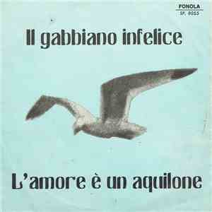 "I Melodys" - Il Gabbiano Infelice / L'Amore È Un Aquilone FLAC
