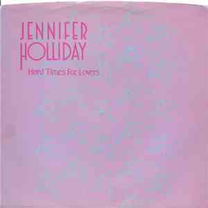 Jennifer Holliday - Hard Time For Lovers FLAC