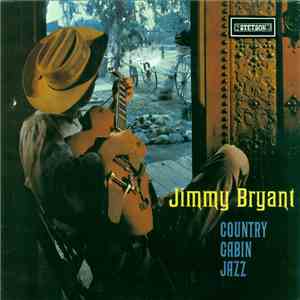 Jimmy Bryant - Country Cabin Jazz FLAC