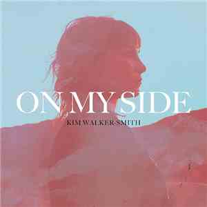 Kim Walker-Smith - On My Side FLAC