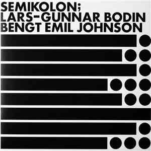 Lars-Gunnar Bodin / Bengt Emil Johnson - Semikolon FLAC