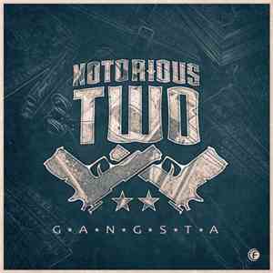 Notorious Two - Gangsta FLAC