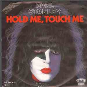 Paul Stanley - Hold Me, Touch Me FLAC