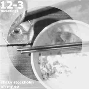 Sticky Stockholm - Oh My EP FLAC