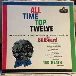 Ted Heath And His Music - All Time Top Twelve FLAC