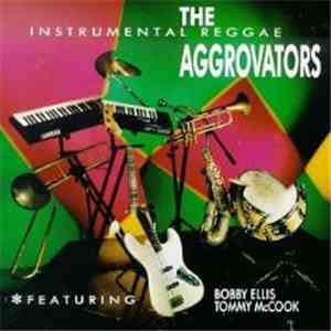 The Aggrovators - Instrumental Reggae FLAC