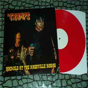 The Cramps - Hogwild At The Nashville Rooms FLAC