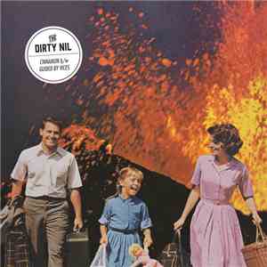 The Dirty Nil - Cinnamon / Guided By Vices FLAC