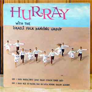 The Israeli Folk Dancing Group - Hurray FLAC