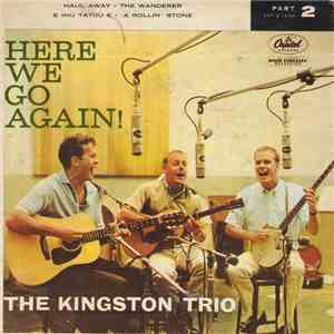 The Kingston Trio - Here We Go Again! (Part 2) FLAC