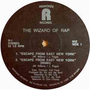 The Wizard Of Rap - Escape From East New York FLAC