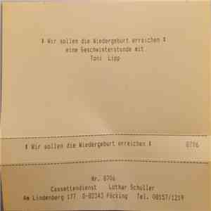 Toni Lipp - Wir Sollen Die Wiedergeburt Erreichen FLAC