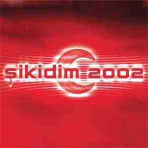Various - Şikidim 2002 FLAC