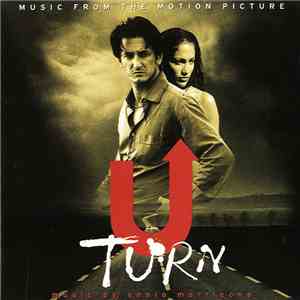 Various - U Turn (Music From The Motion Picture) FLAC