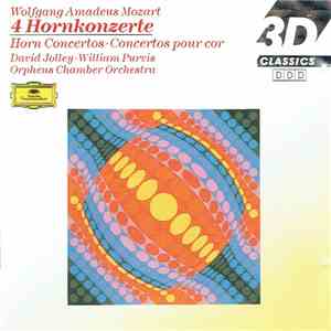 Wolfgang Amadeus Mozart, David Jolley, William Purvis, Orpheus Chamber Orchestra - 4 Hornkonzerte FLAC