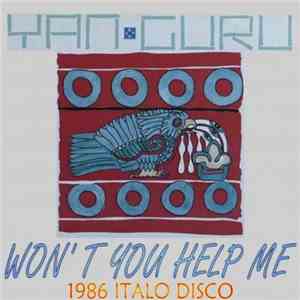 Yanguru - Won't You Help Me (1986 Italo Disco) FLAC