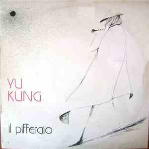 Yu Kung - Il Pifferaio FLAC