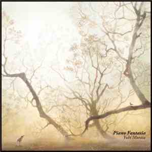 Yuki Murata - Piano Fantasia FLAC