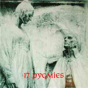 17 Pygmies - Captured In Ice FLAC
