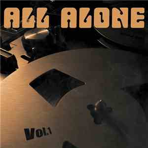 All Alone - Vol.1 FLAC