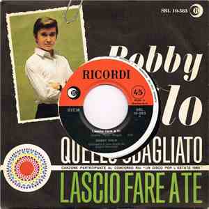 Bobby Solo - Quello Sbagliato / Lascio Fare A Te FLAC
