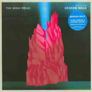 Broken Bells  - The High Road FLAC