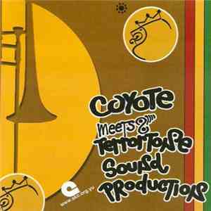 Coyote Meets Jerry Lions - Terrortone Sound Production FLAC