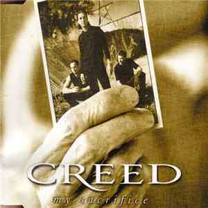 Creed  - My Sacrifice FLAC