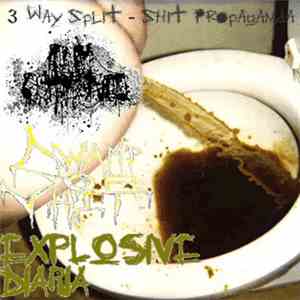 Cum Commando / Explosive Diaria / Swamp of Shit - 3 Way Split - Shit Propaganda FLAC