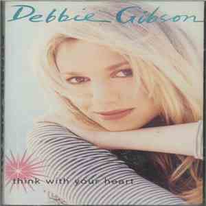 Debbie Gibson - Think With Your Heart FLAC