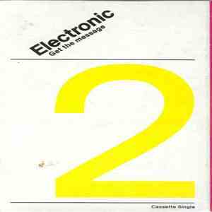 Electronic - Get The Message FLAC