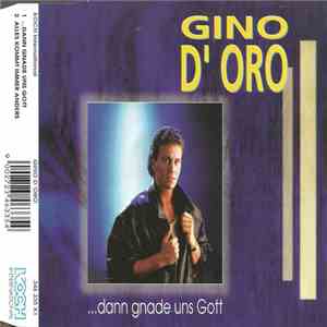 Gino D'Oro - ...Dann Gnade Uns Gott FLAC