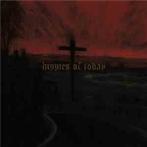 Hippies Of Today - Hippies Of Today FLAC