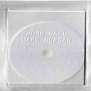 John Wall / Mark Durgan - 139 FLAC