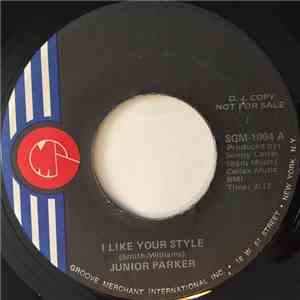 Junior Parker - I Like Your Style FLAC