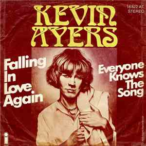 Kevin Ayers - Falling In Love Again / Everyone Knows The Song FLAC